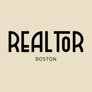 BOSTON Real..tor T-Shirt