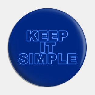 Keep it simple (blue) Pin