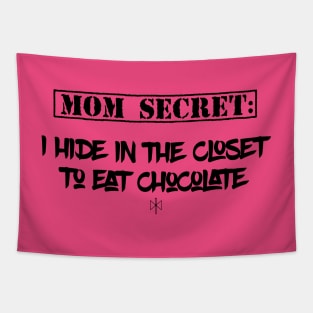 Mom Secrets: I hide in my closet to eat chocolate Tapestry