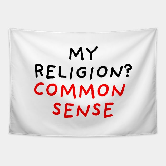 My Religion? Common Sense Tapestry by DrawingEggen