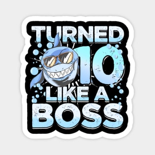 10Th Birthday Shark Boy 10 Years Like A Boss Shark Magnet