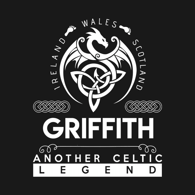 Griffith Name T Shirt - Another Celtic Legend Griffith Dragon Gift Item by harpermargy8920