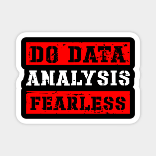 Do Data Analysis Fearless Magnet