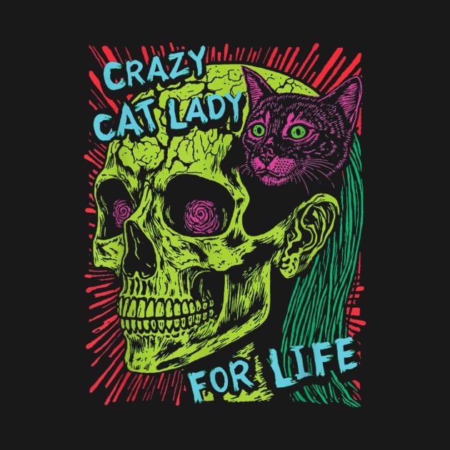 Crazy Cat Lady For Life Goth Punk Grunge Cat With Skull by zwestshops