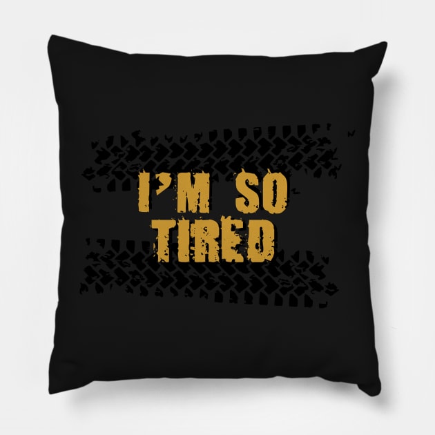 I'm so tired II Pillow by HelenaCooper