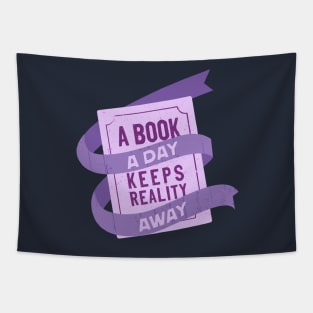 A book a day keeps reality away Tapestry