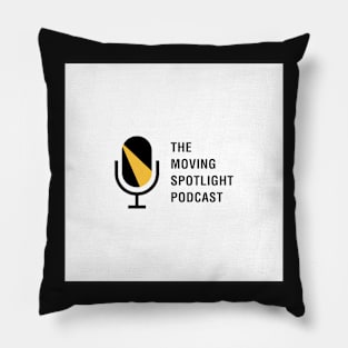 The Moving Spotlight Podcast Pillow