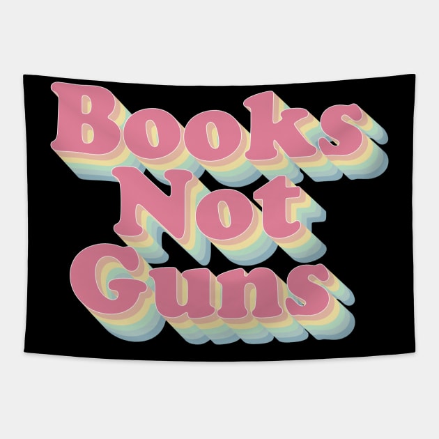 Books Not Guns Tapestry by n23tees