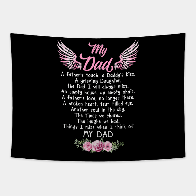 My Dad A Father's Touch A Daddy's Kiss Tapestry by DMMGear