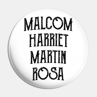 Malcom Harriet Martin Rosa anti racsim Afro gift Pin