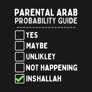 Arab Parents Probability Guide T-Shirt