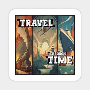 Travel Through Time Magnet