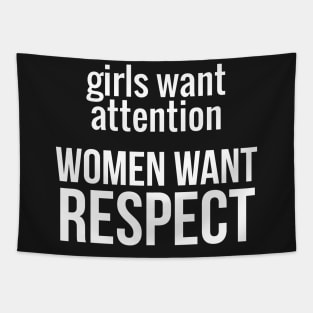 Women Want Respect Tapestry