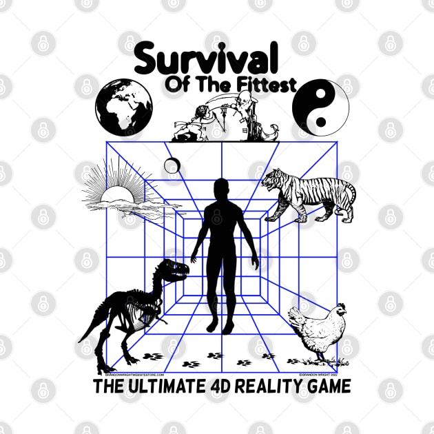 Survival of The Fittest - The Ultimate 4D Reality Game by brandonwrightmusic