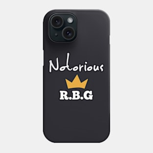 Notorious Rbg Womens Ruth Supreme Court Feminist Political Wife Phone Case