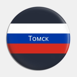 Tomsk City in Russian Flag Pin