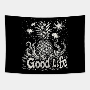 The Good Life Pineapple Shirt Lifestyle Tapestry