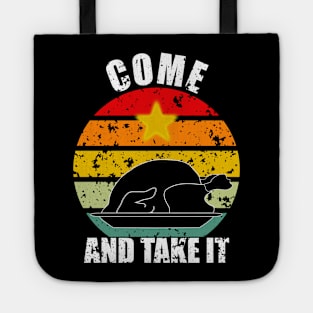 Come And Take It Thanksgiving Tote