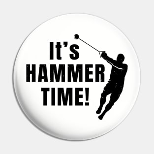 Hammer Throw Hammer Time Athlete Gift Pin