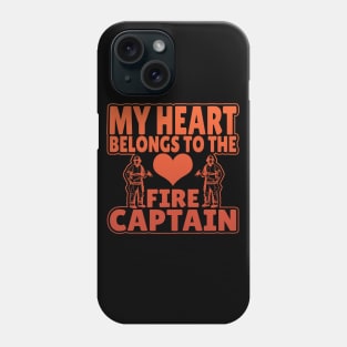 My Heart Belongs to the Fire Captain Phone Case