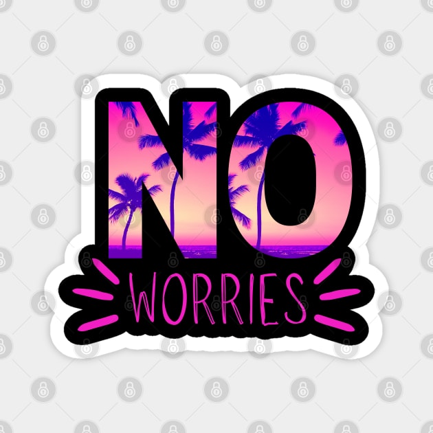 No Worries Magnet by JessyCuba