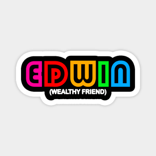 Edwin - Wealthy Friend Magnet