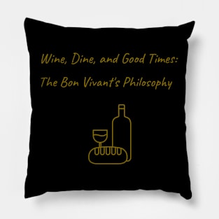 Wine, Dine, and Good Times: Bon Vivant's Delight Bon Vivant Living Pillow