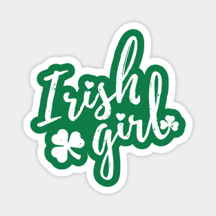 irish girl  st patrick's day  t shirt Magnet