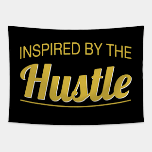 Inspired by the Hustle Tapestry