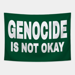 GENOCIDE IS NOT OKAY - Back Tapestry