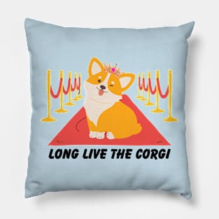 Long Live the Corgi Pillow