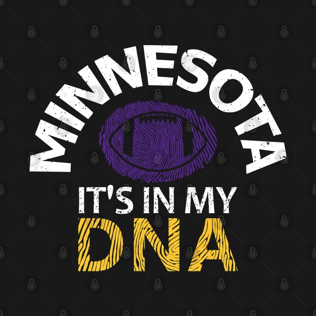 Minnesota Pro Football - In My DNA by FFFM