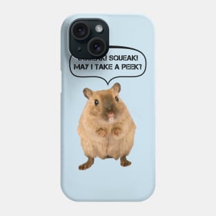 Hamster Squeak Phone Case