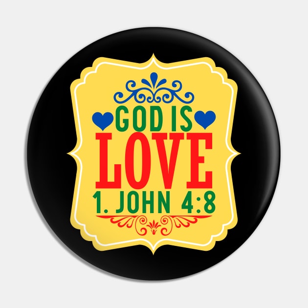 God Is Love Pin by Prayingwarrior