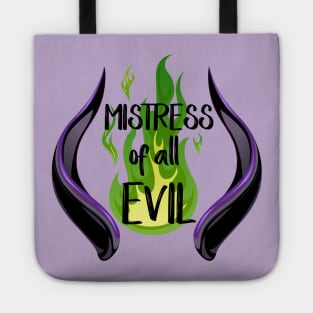 Mistress of all Evil Tote