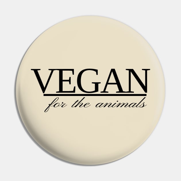 VEGAN for the animals Pin by the gulayfather