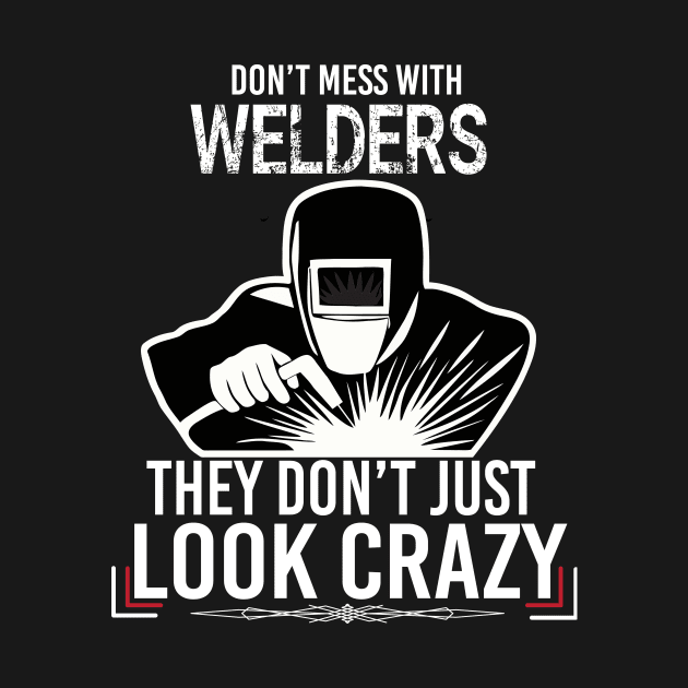 Welding Unique Apparel - Custom Design For You by MM-Desigers