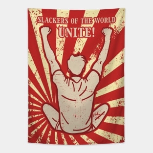 Slackers of the world - UNITE! Tapestry