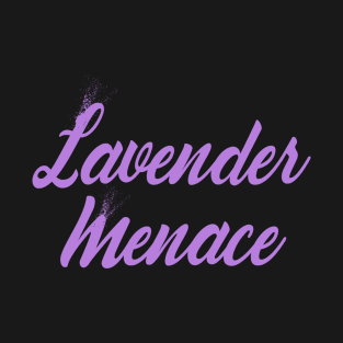 The Lavender Menace T-Shirt