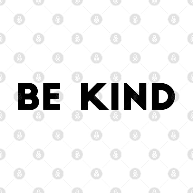 Be Kind by WildSloths