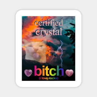 Certified Crystal Girl (Bitch) Magnet