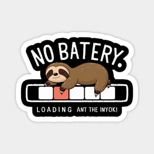 The image features a charming cartoon-style depiction. A brown sloth is the central character, positioned atop a loading bar Magnet