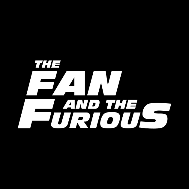 The Fan And The Furious Logo by The Fan and The Furious