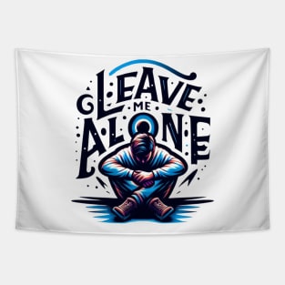 Leave me alone t-shirt Tapestry