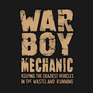 War Boy Mechanic T-Shirt