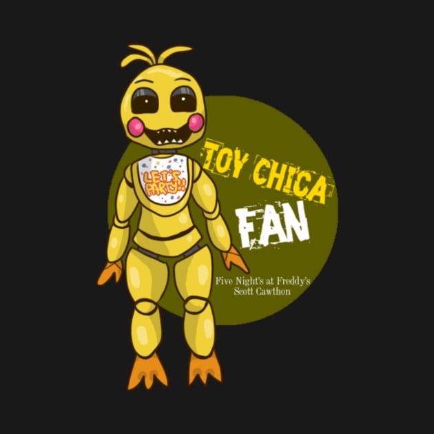 Five Night's at Freddy's Toy Chica Fan T-Shirt by Ready4Freddy