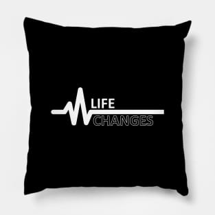 Life Changes Like ECG - It Moves Up & Down Meaning Full Art Pillow