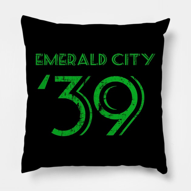 Emerald City '39! Pillow by CYCGRAPHX