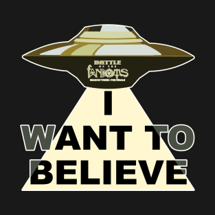 I Want to Believe T-Shirt