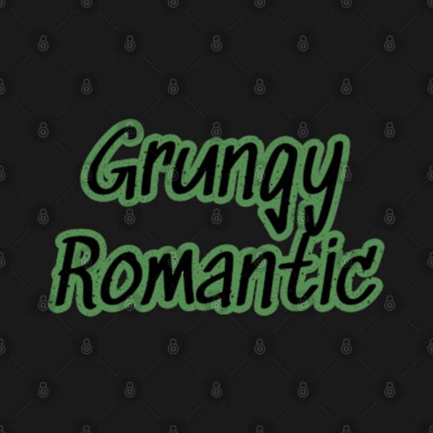 Grungy Romantic (Green) by Wise Flower